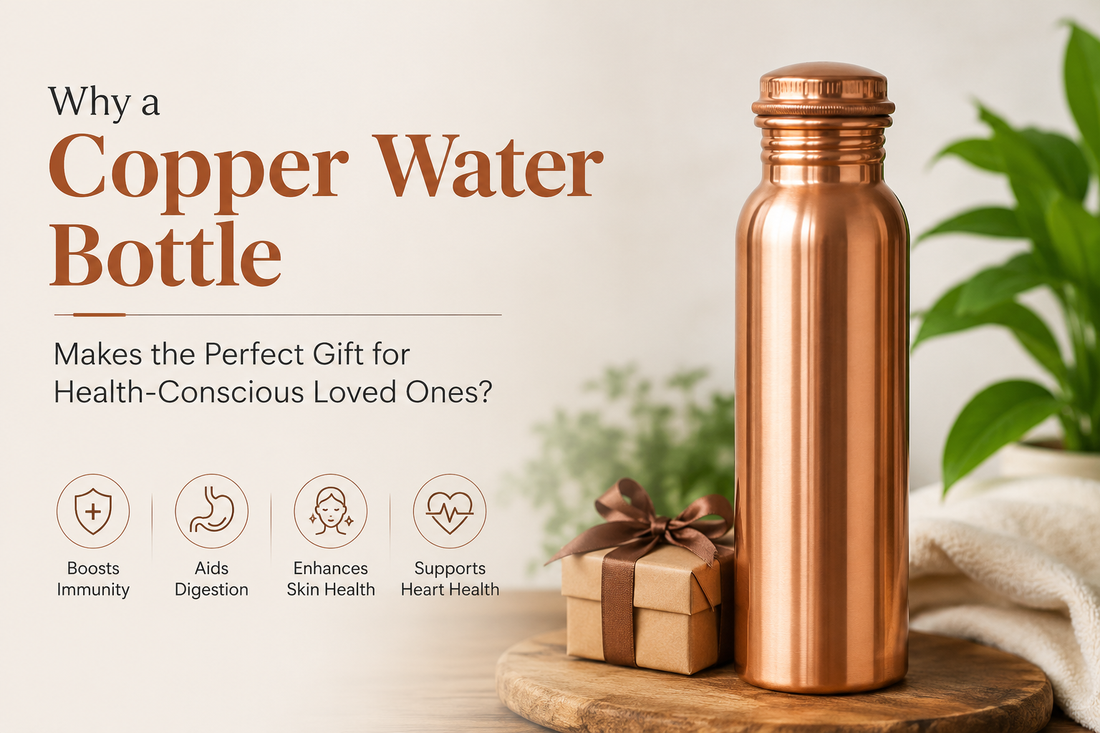 Why a Copper Water Bottle Makes the Perfect Gift in USA for Health-Conscious Loved Ones?