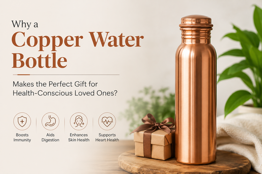 Why a Copper Water Bottle Makes the Perfect Gift in USA for Health-Conscious Loved Ones?